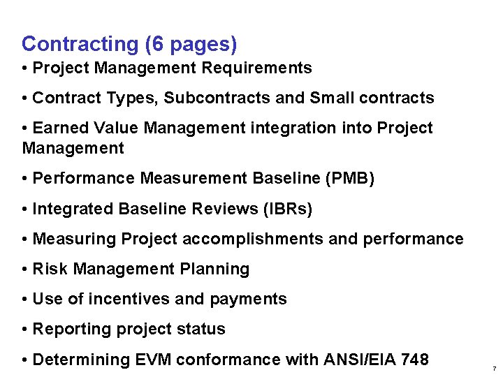 Contracting (6 pages) • Project Management Requirements • Contract Types, Subcontracts and Small contracts