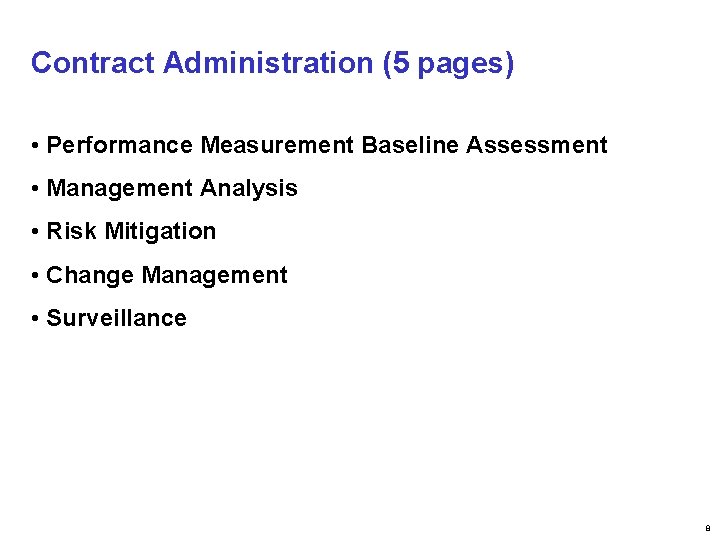 Contract Administration (5 pages) • Performance Measurement Baseline Assessment • Management Analysis • Risk