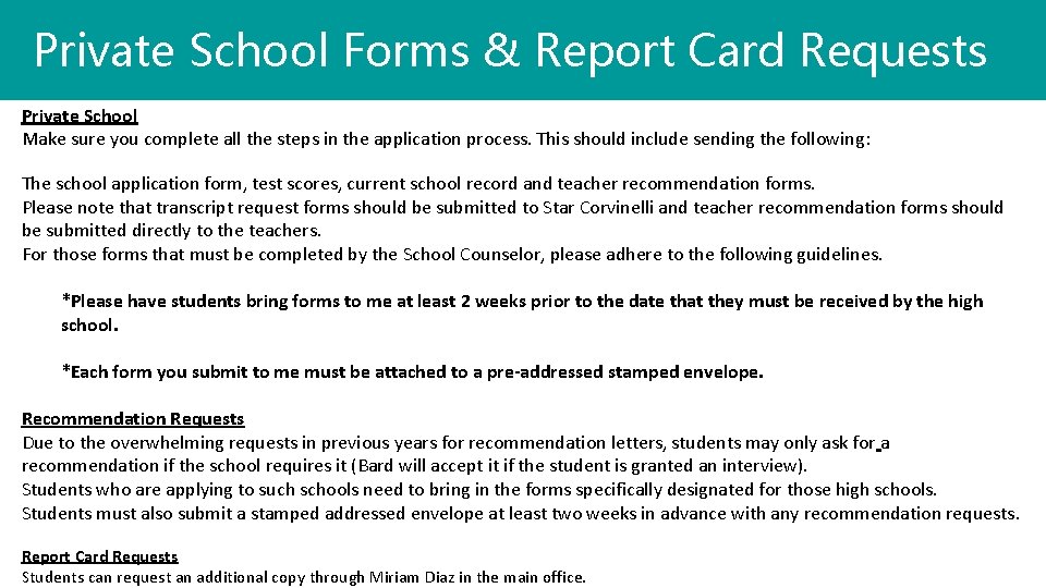 Private School Forms & Report Card Requests Private School Make sure you complete all