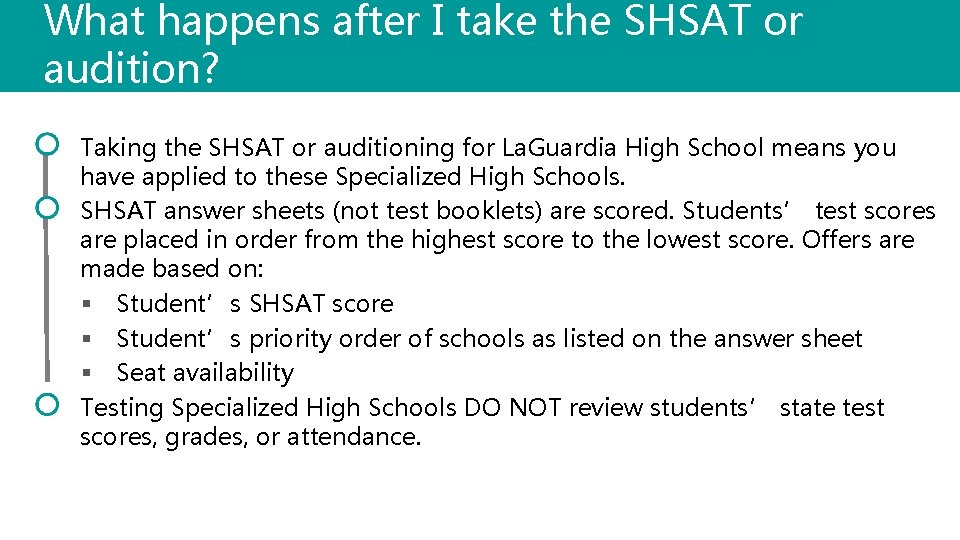 What happens after I take the SHSAT or audition? Taking the SHSAT or auditioning