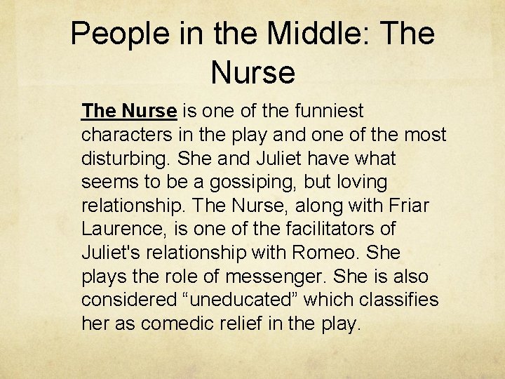 People in the Middle: The Nurse is one of the funniest characters in the