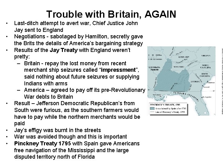 Trouble with Britain, AGAIN • • Last-ditch attempt to avert war, Chief Justice John