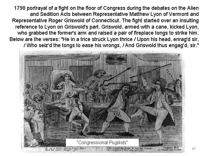 1798 portrayal of a fight on the floor of Congress during the debates on