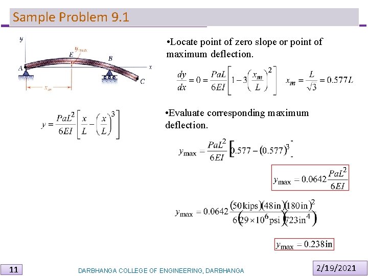 Sample Problem 9. 1 • Locate point of zero slope or point of maximum Sample Problem 9. 1 • Locate point of zero slope or point of maximum