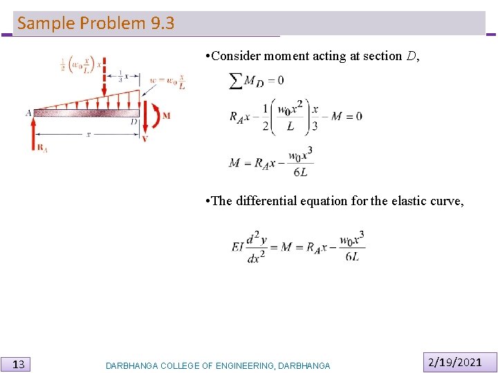 Sample Problem 9. 3 • Consider moment acting at section D, • The differential Sample Problem 9. 3 • Consider moment acting at section D, • The differential