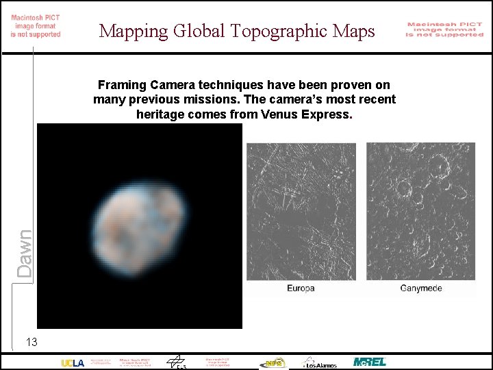 Mapping Global Topographic Maps Dawn Framing Camera techniques have been proven on many previous