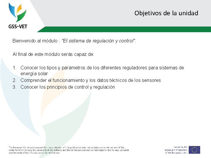 Objetivos de la unidad Bienvenido al módulo : "El sistema de regulación y control".
