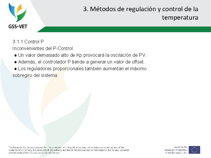 3. Métodos de regulación y control de la temperatura 3. 1. 1 Control P