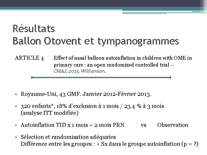 Résultats Ballon Otovent et tympanogrammes ARTICLE 4 Effect of nasal balloon autoinflation in children Résultats Ballon Otovent et tympanogrammes ARTICLE 4 Effect of nasal balloon autoinflation in children