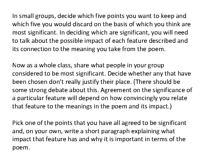 In small groups, decide which five points you want to keep and which five