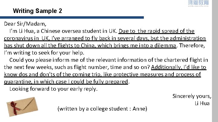 Writing Sample 2 Dear Sir/Madam, I’m Li Hua, a Chinese oversea student in UK.