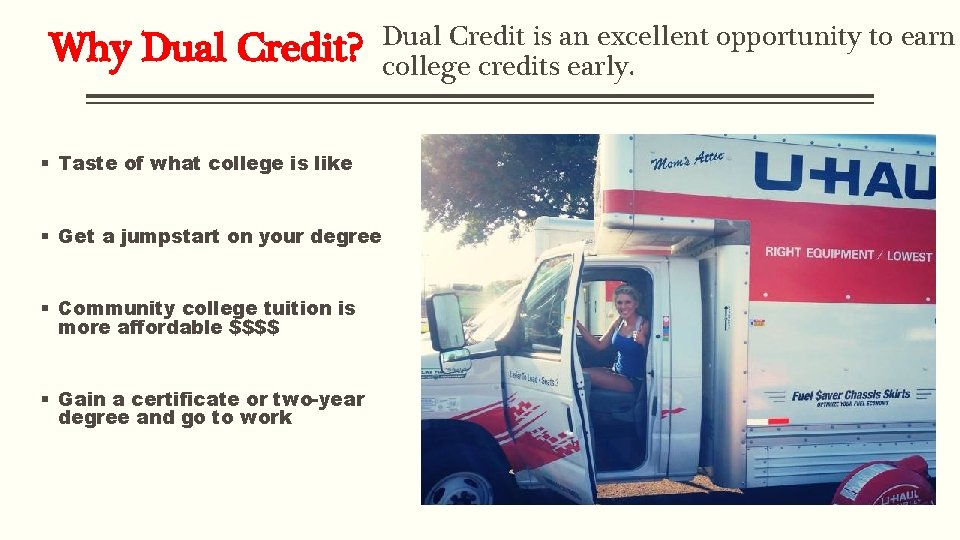Why Dual Credit? Dual Credit is an excellent opportunity to earn college credits early. Why Dual Credit? Dual Credit is an excellent opportunity to earn college credits early.