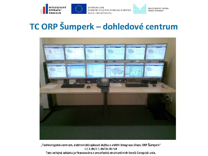 TC ORP Šumperk – dohledové centrum 