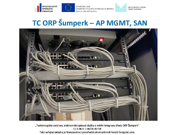 TC ORP Šumperk – AP MGMT, SAN 