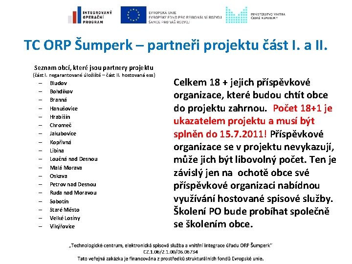 TC ORP Šumperk – partneři projektu část I. a II. Seznam obcí, které jsou