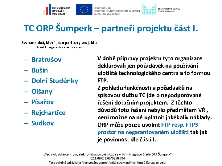 TC ORP Šumperk – partneři projektu část I. Seznam obcí, které jsou partnery projektu