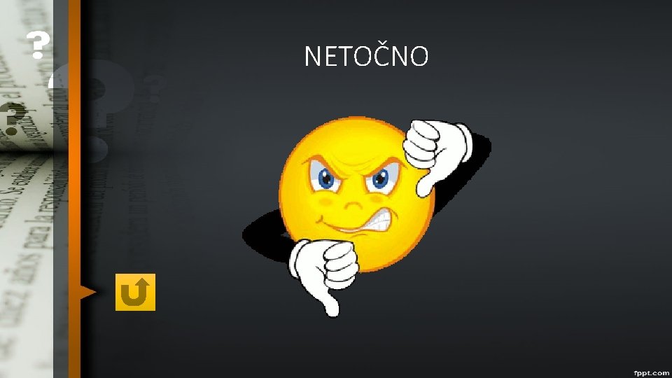 NETOČNO 