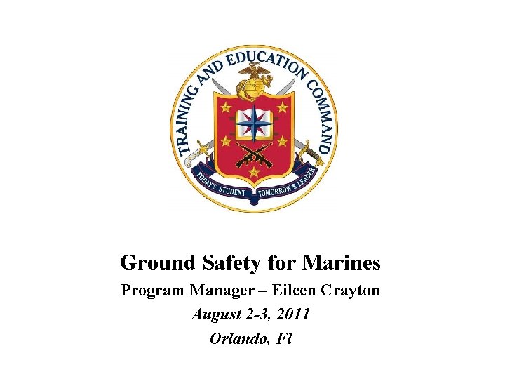 Ground Safety for Marines Program Manager Eileen Crayton