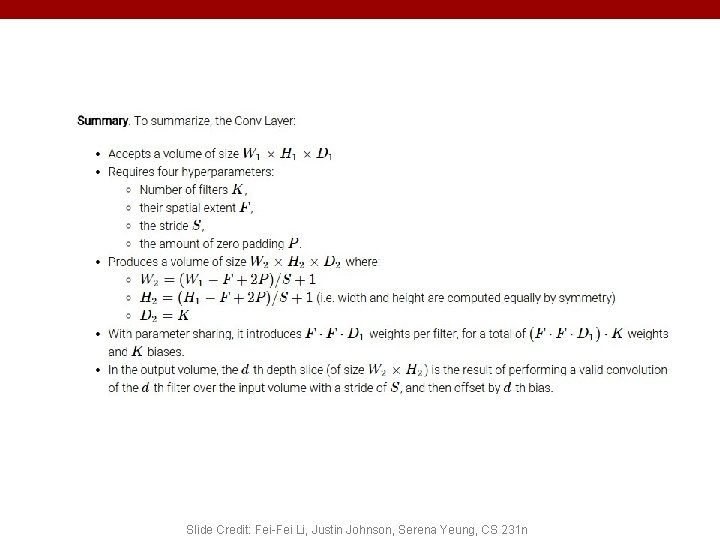 Slide Credit: Fei-Fei Li, Justin Johnson, Serena Yeung, CS 231 n 