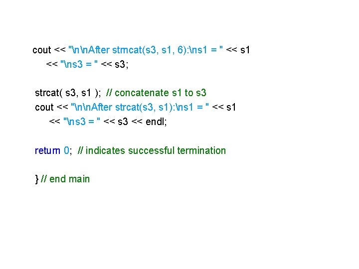 cout << "nn. After strncat(s 3, s 1, 6): ns 1 = " <<