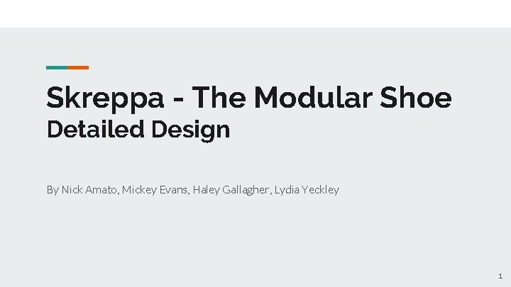 Skreppa - The Modular Shoe Detailed Design By Nick Amato, Mickey Evans, Haley Gallagher,