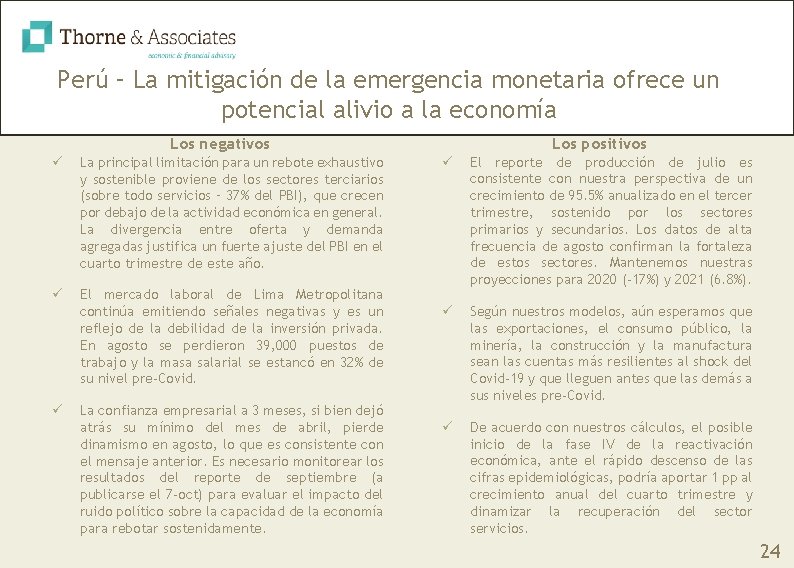 Perú – La mitigación de la emergencia monetaria ofrece un potencial alivio a la