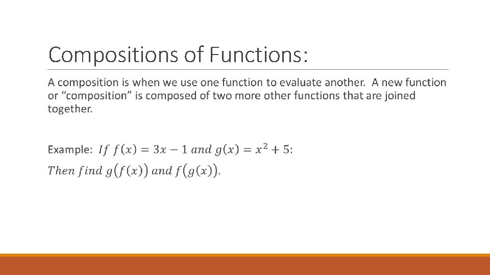 Compositions of Functions: 