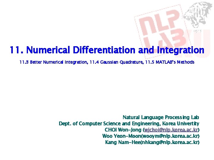 11. Numerical Differentiation and Integration 11. 3 Better Numerical Integration, 11. 4 Gaussian Quadrature,