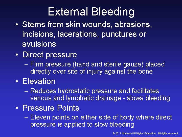 External Bleeding • Stems from skin wounds, abrasions, incisions, lacerations, punctures or avulsions • External Bleeding • Stems from skin wounds, abrasions, incisions, lacerations, punctures or avulsions •