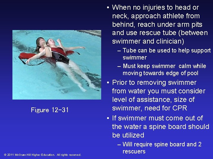 • When no injuries to head or neck, approach athlete from behind, reach • When no injuries to head or neck, approach athlete from behind, reach
