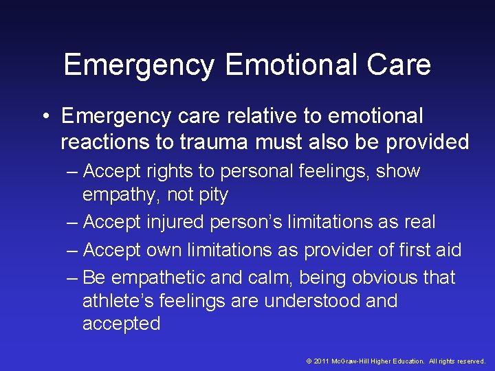 Emergency Emotional Care • Emergency care relative to emotional reactions to trauma must also Emergency Emotional Care • Emergency care relative to emotional reactions to trauma must also