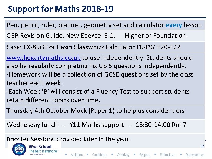 Support for Maths 2018 -19 Pen, pencil, ruler, planner, geometry set and calculator every