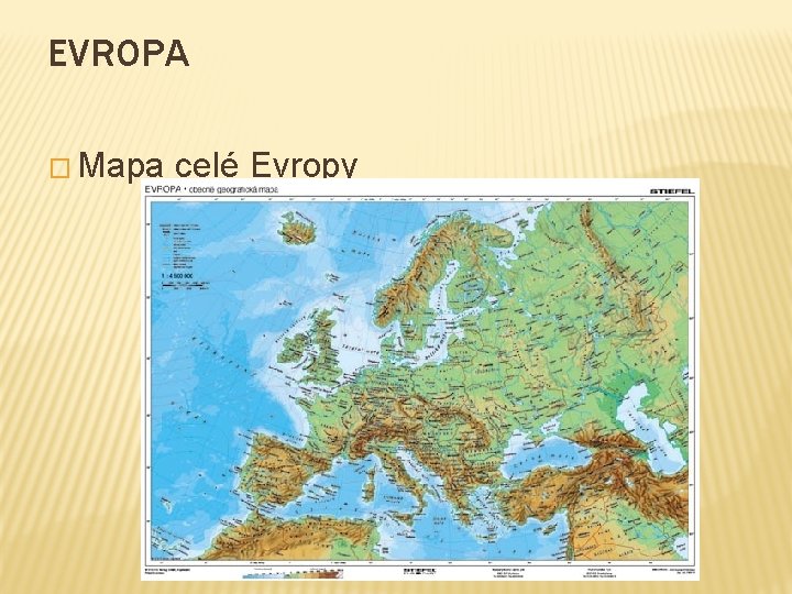 EVROPA � Mapa celé Evropy 