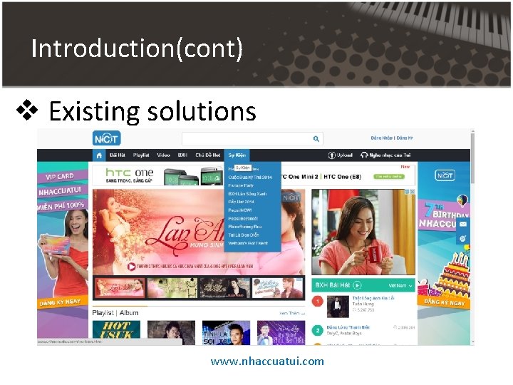 Introduction(cont) v Existing solutions www. nhaccuatui. com Introduction(cont) v Existing solutions www. nhaccuatui. com