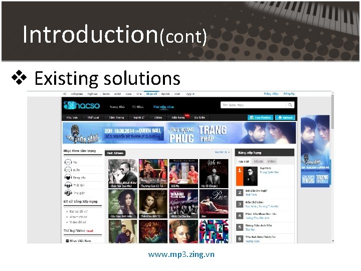 Introduction(cont) v Existing solutions www. mp 3. zing. vn Introduction(cont) v Existing solutions www. mp 3. zing. vn