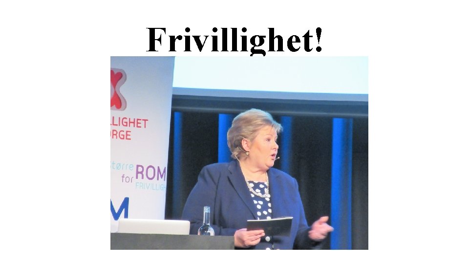 Frivillighet! 