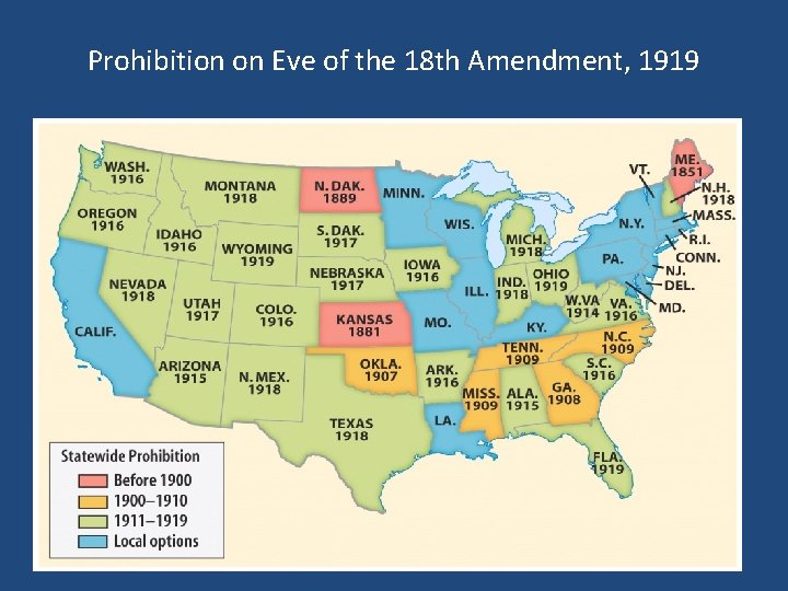 Prohibition on Eve of the 18 th Amendment, 1919 