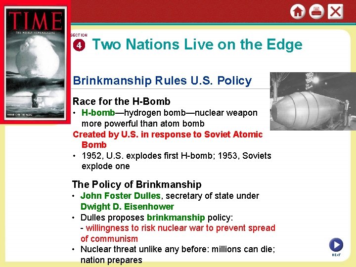 SECTION 4 Two Nations Live on the Edge Brinkmanship Rules U. S. Policy Race