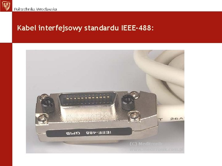 Kabel interfejsowy standardu IEEE-488: 