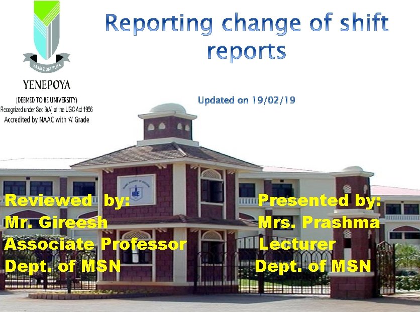 Reviewed by: Mr. Gireesh Associate Professor Dept. of MSN Presented by: Mrs. Prashma Lecturer