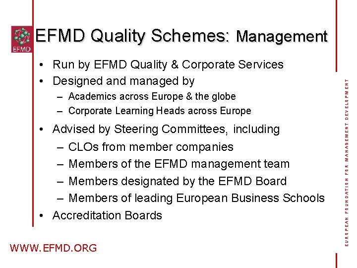  • Run by EFMD Quality & Corporate Services • Designed and managed by