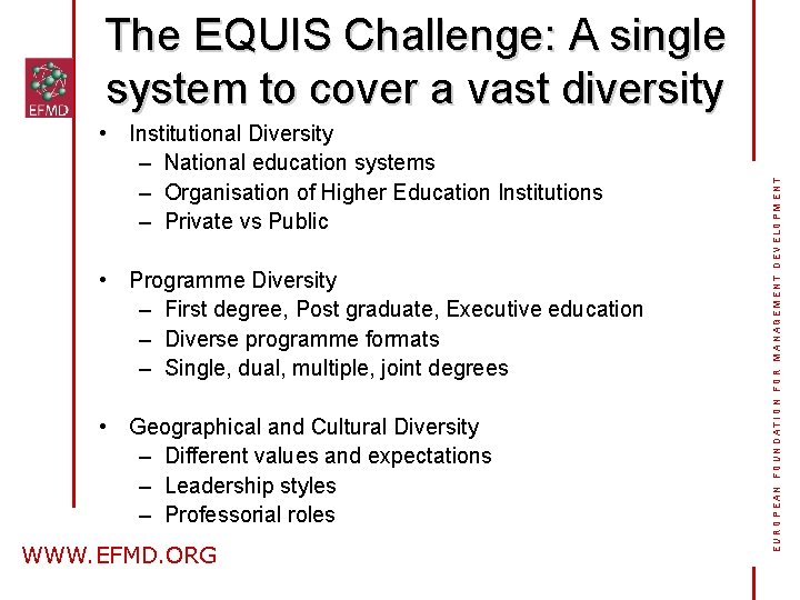  • Institutional Diversity – National education systems – Organisation of Higher Education Institutions