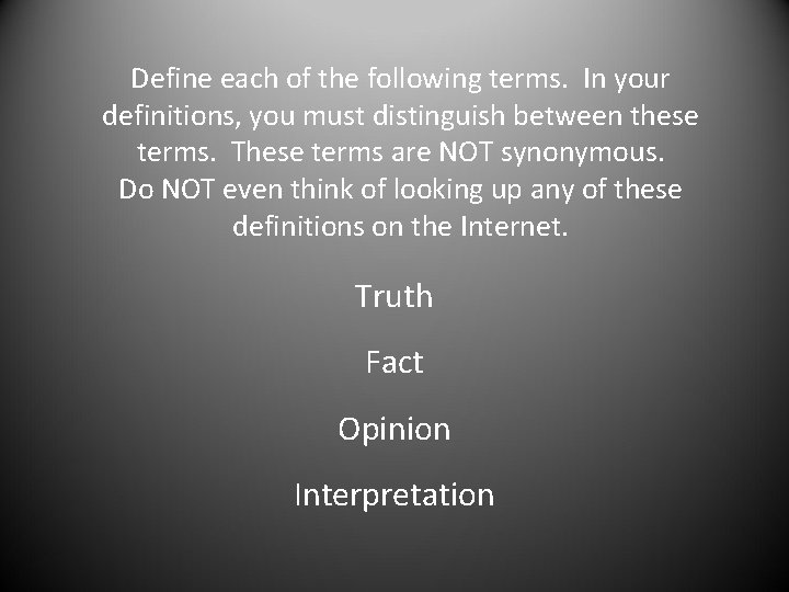 Define each of the following terms. In your definitions, you must distinguish between these