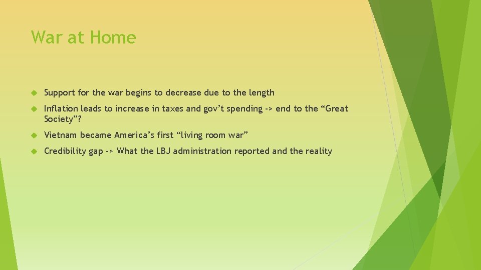 War at Home Support for the war begins to decrease due to the length War at Home Support for the war begins to decrease due to the length