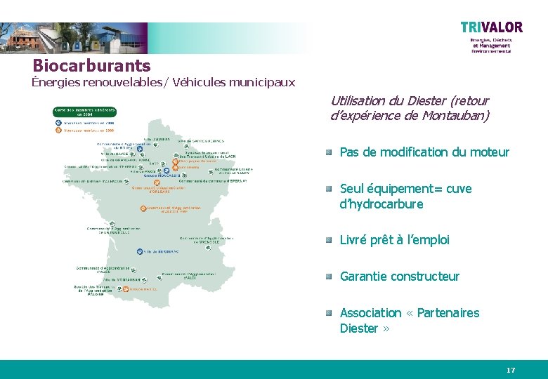 Biocarburants Énergies renouvelables/ Véhicules municipaux Utilisation du Diester (retour d’expérience de Montauban) Pas de