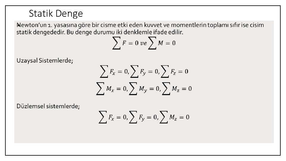 Statik Denge • 