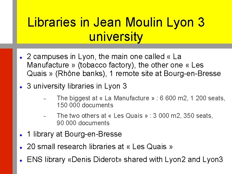 Libraries in Jean Moulin Lyon 3 university 2 campuses in Lyon, the main one