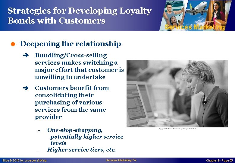 Strategies for Developing Loyalty Bonds with Customers Services Marketing = Deepening the relationship è