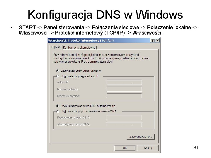 Konfiguracja DNS w Windows • START -> Panel sterowania -> Połączenia sieciowe -> Połączenie