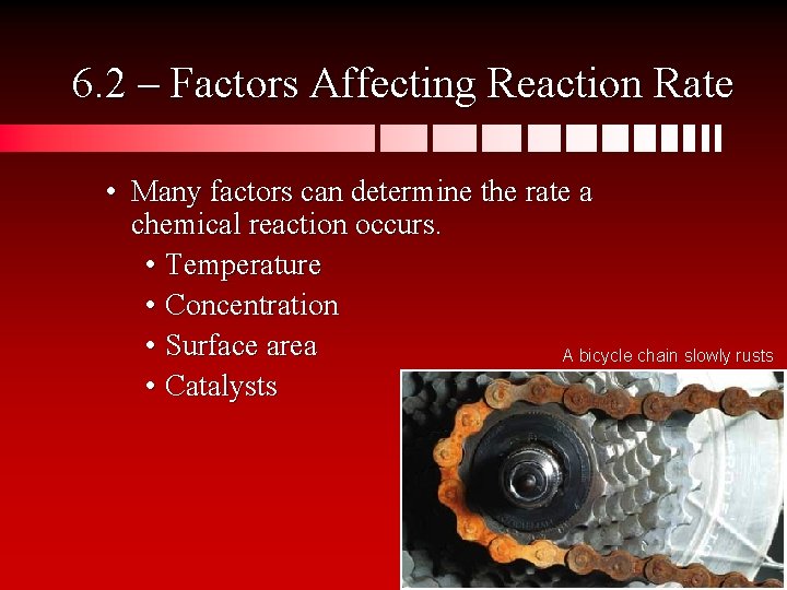 6. 2 – Factors Affecting Reaction Rate • Many factors can determine the rate 6. 2 – Factors Affecting Reaction Rate • Many factors can determine the rate